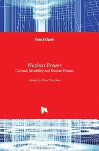 bokomslag Nuclear Power: Control, Reliability and Human Factors