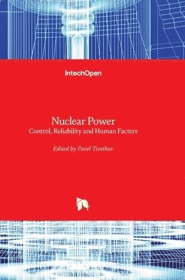 bokomslag Nuclear Power: Control, Reliability and Human Factors
