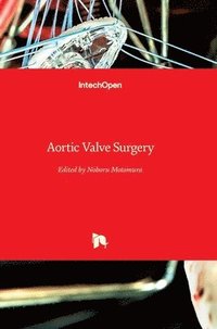bokomslag Aortic Valve Surgery
