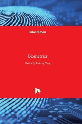 Jucheng Yang - Biometrics, Inbunden