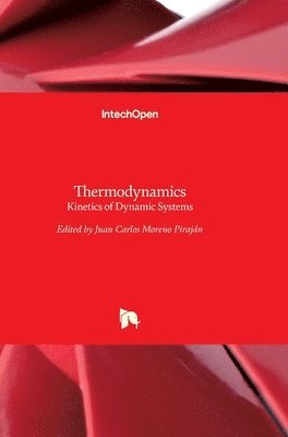 Juan Carlos Moreno Piraján, Juan Carlos Moreno Piraján - Thermodynamics, Inbunden