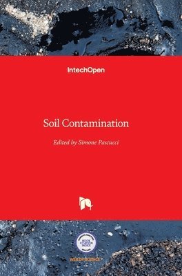 Simone Pascucci - Soil Contamination, Inbunden