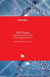 bokomslag DNA Repair: On the Pathways to Fixing DNA Damage and Errors