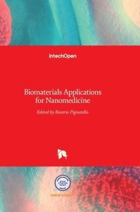 bokomslag Biomaterials: Applications for Nanomedicine