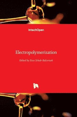 Ewa Schab-Balcerzak - Electropolymerization, Inbunden