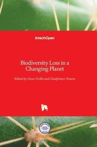 bokomslag Biodiversity Loss In A Changing Planet