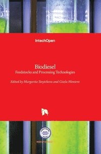 bokomslag Biodiesel: Feedstocks and Processing Technologies