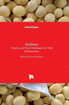 Dora Krezhova - Soybean, Inbunden