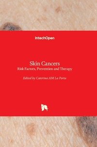 bokomslag Skin Cancers: Risk Factors, Prevention and Therapy