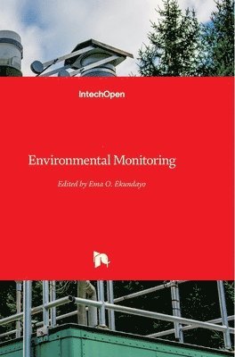 Ema O. Ekundayo - Environmental Monitoring, Inbunden
