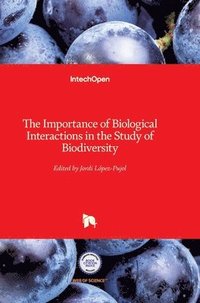 bokomslag Importance Of Biological Interactions In The Study Of Biodiversity