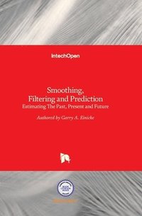 bokomslag Smoothing, Filtering and Prediction: Estimating The Past, Present and Future