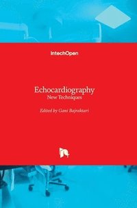 bokomslag Echocardiography: New Techniques