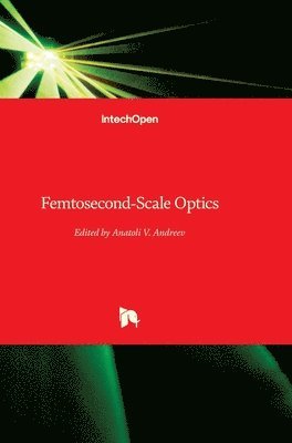 Femtosecond-Scale Optics
