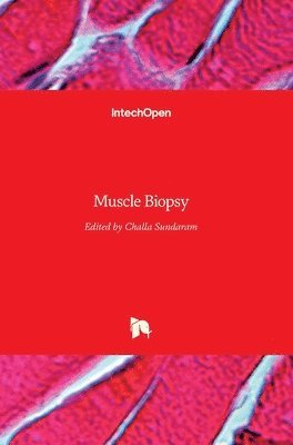 Challa Sundaram - Muscle Biopsy, Inbunden