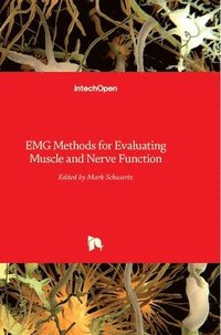 bokomslag Emg Methods For Evaluating Muscle And Nerve Function