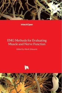 bokomslag EMG Methods for Evaluating Muscle and Nerve Function
