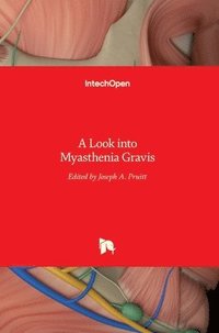 bokomslag A Look into Myasthenia Gravis