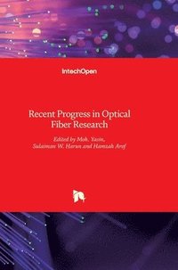 bokomslag Recent Progress in Optical Fiber Research