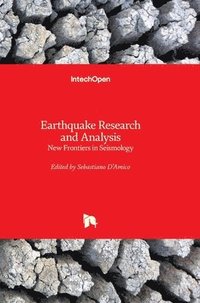 bokomslag Earthquake Research and Analysis: New Frontiers in Seismology