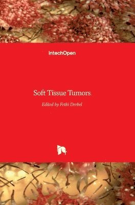 Fethi Derbel - Soft Tissue Tumors, Inbunden