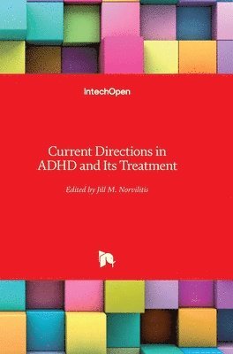 bokomslag Current Directions In Adhd And Its Treatment