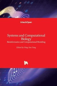 bokomslag Systems and Computational Biology: Bioinformatics and Computational Modeling
