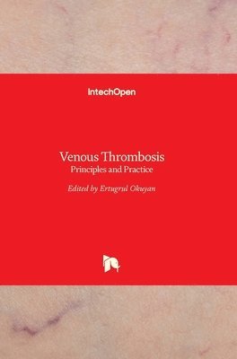 bokomslag Venous Thrombosis: Principles and Practice