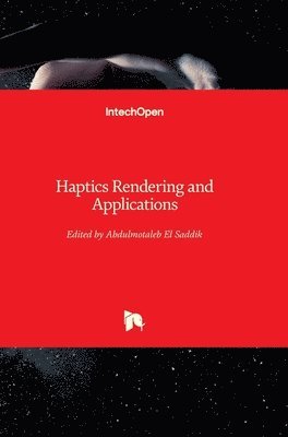 bokomslag Haptics Rendering and Applications