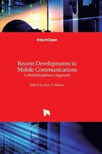 bokomslag Recent Developments in Mobile Communications: A Multidisciplinary Approach