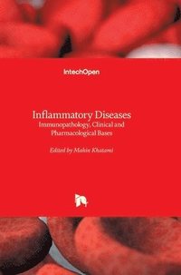 bokomslag Inflammatory Diseases: Immunopathology, Clinical and Pharmacological Bases
