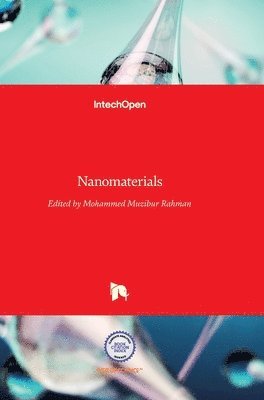 Mohammed Muzibur Rahman - Nanomaterials, Inbunden