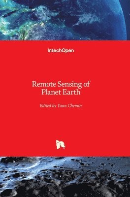 bokomslag Remote Sensing Of Planet Earth