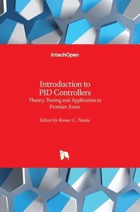 bokomslag Introduction to PID Controllers: Theory, Tuning and Application to Frontier Areas