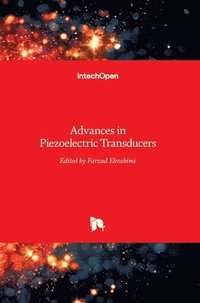 bokomslag Advances In Piezoelectric Transducers