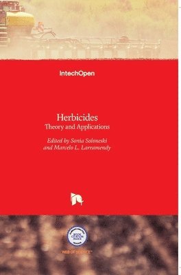 bokomslag Herbicides: Theory and Applications