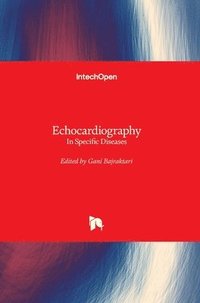 bokomslag Echocardiography: In Specific Diseases