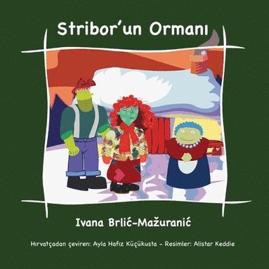 Ivana Brlic-Mazuranic - Stribor'un ormanı, Häftad