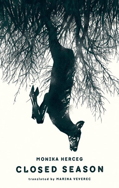 Monika Herceg - Closed Season, Inbunden