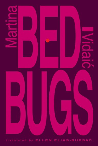 Martina Vidaic - Bedbugs, Häftad