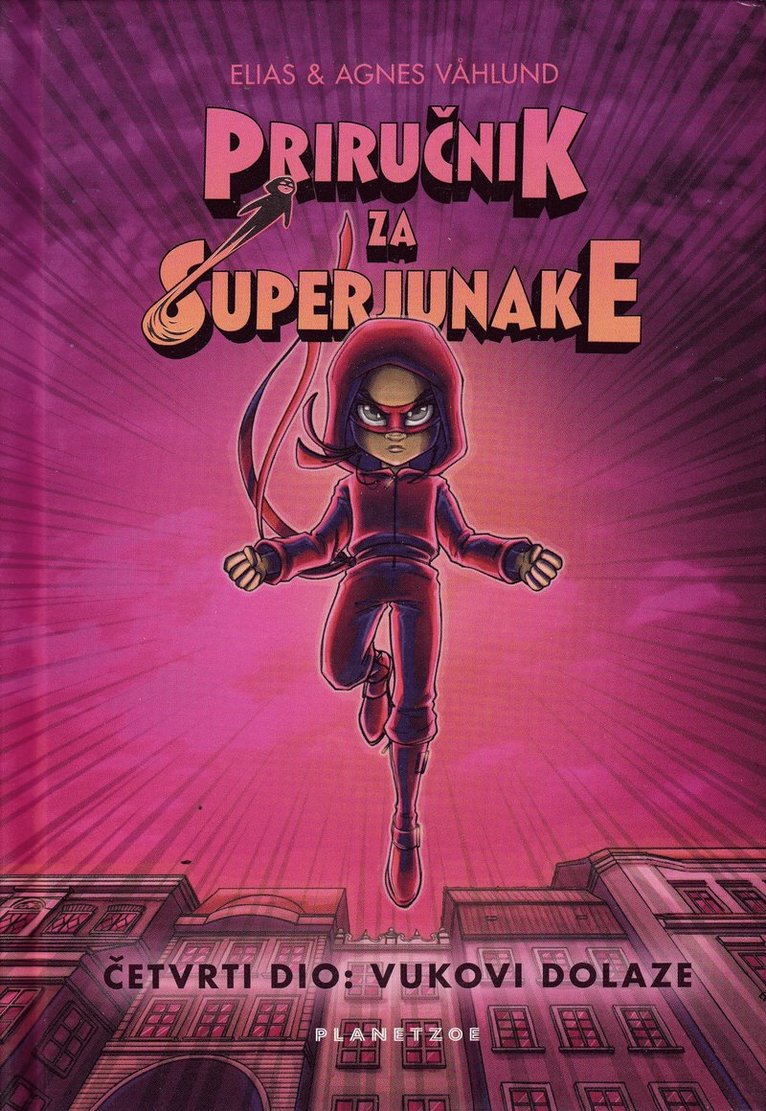 Handbok för superhjältar, del 4: Vargen kommer (Kroatiska)