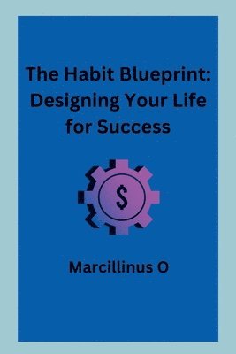 The Habit Blueprint 1