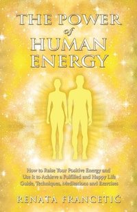 bokomslag The Power of Human Energy