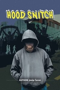 bokomslag Hood Snitch