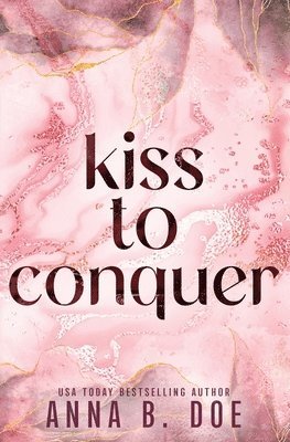 Kiss To Conquer