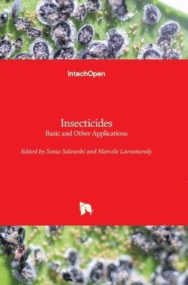 Sonia Soloneski, Marcelo Larramendy - Insecticides, Inbunden