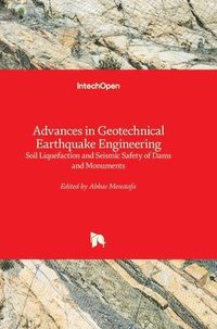 bokomslag Advances in Geotechnical Earthquake Engineering: Soil Liquefaction and Seismic Safety of Dams and Monuments
