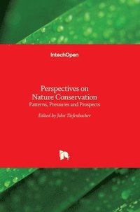bokomslag Perspectives on Nature Conservation: Patterns, Pressures and Prospects