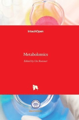 Ute Roessner - Metabolomics, Inbunden