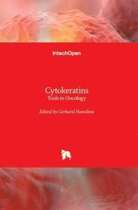 bokomslag Cytokeratins: Tools in Oncology